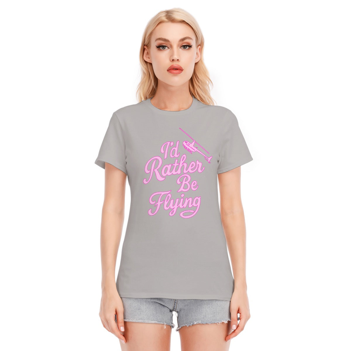 Women’s I’d Rather Be Flying Graphic Tee – Cotton Helicopter Style