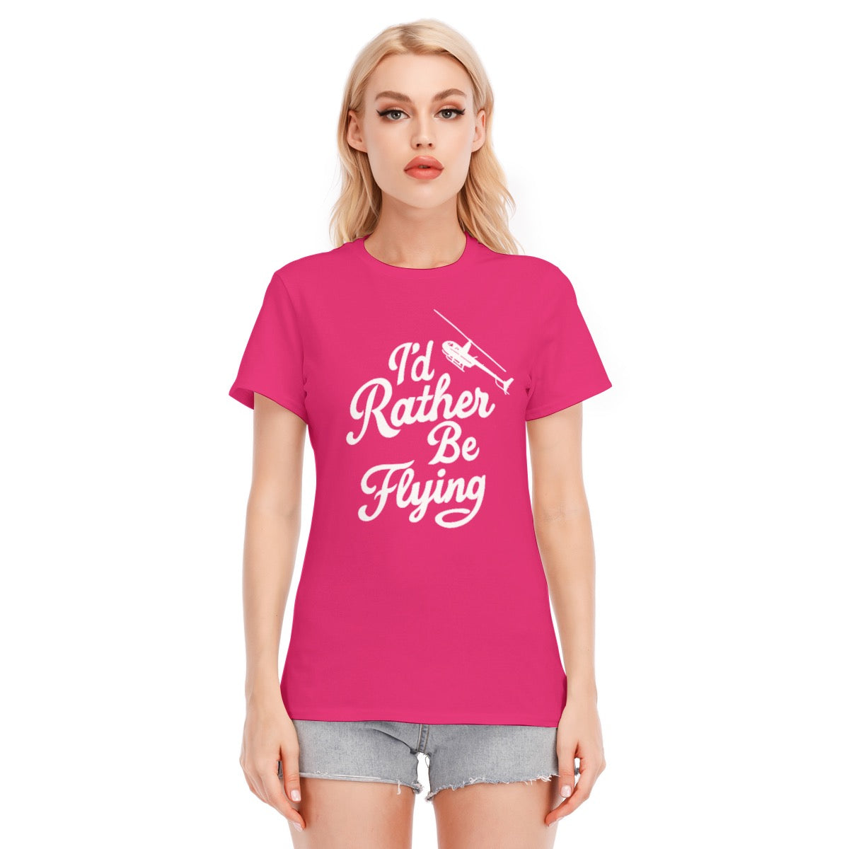 Women’s I’d Rather Be Flying Graphic Tee – Cotton Helicopter Style
