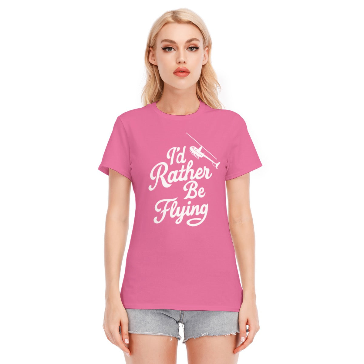 Women’s I’d Rather Be Flying Graphic Tee – Cotton Helicopter Style