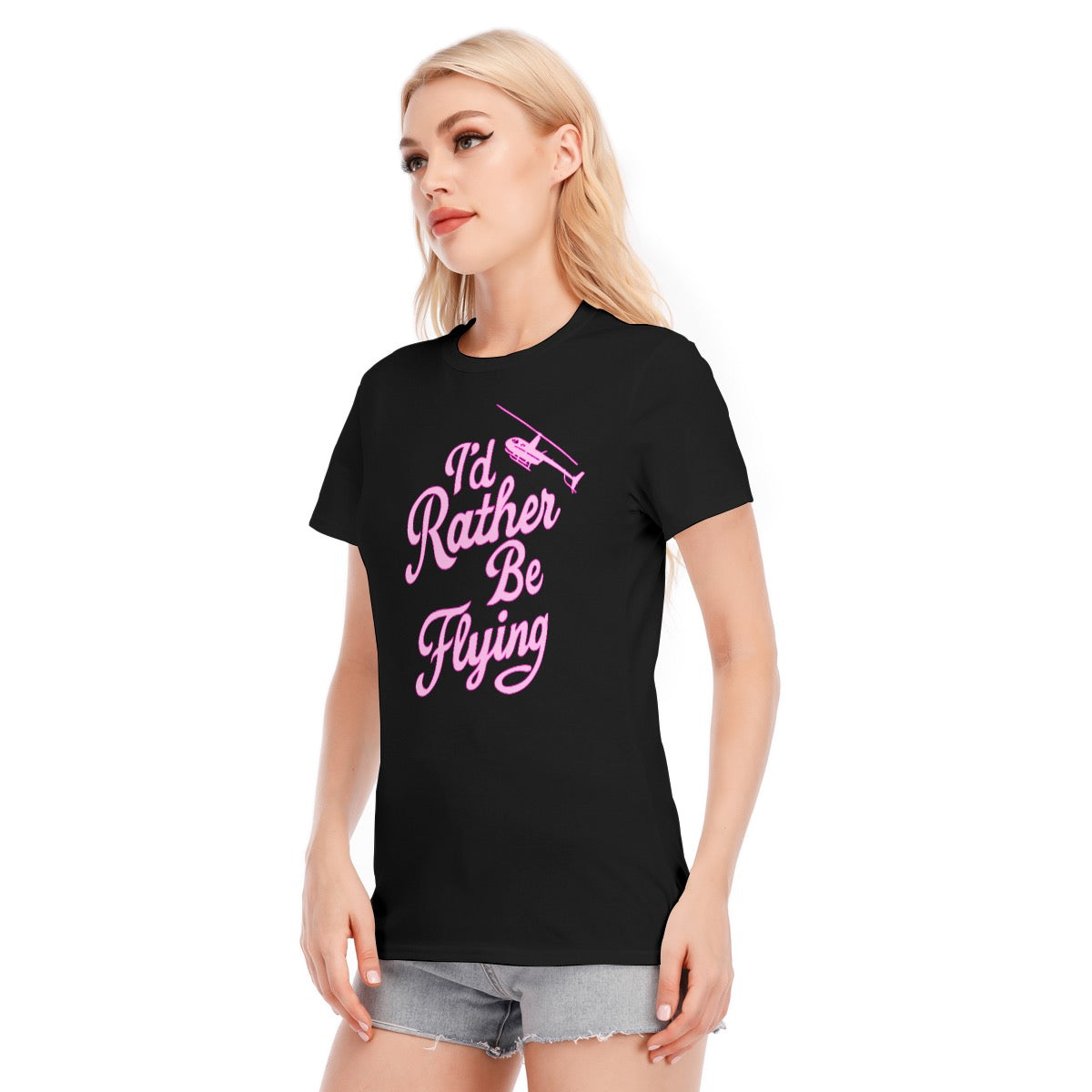 Women’s I’d Rather Be Flying Graphic Tee – Cotton Helicopter Style